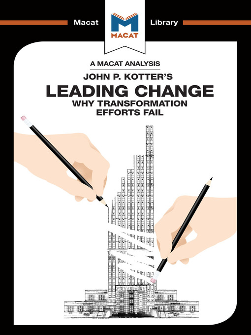 Title details for A Macat Analysis of Leading Change by John P. Kotter - Wait list